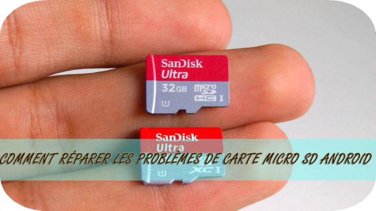 Comment réparer les problèmes de carte Micro SD d'Android