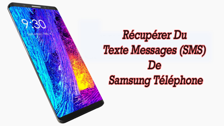 Récupérer Du Texte Messages (SMS) De Samsung Téléphone