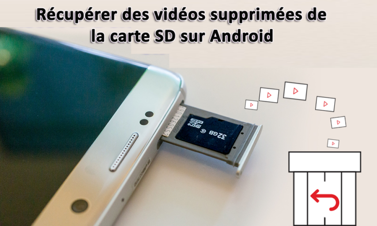 récupérer des vidéos supprimées de la carte SD sur Android