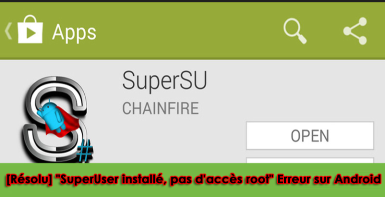 SuperUser installé, pas d'accès root