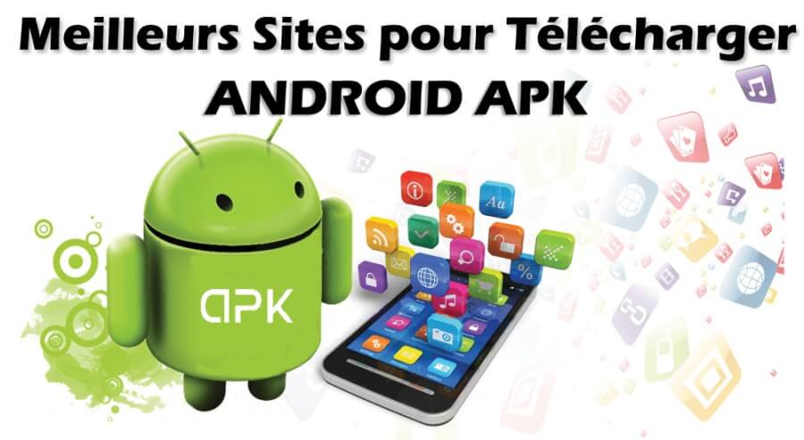 meilleurs et sites sûrs pour télécharger des applications Android APK