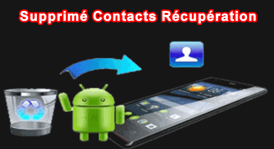Récupération des contacts Android