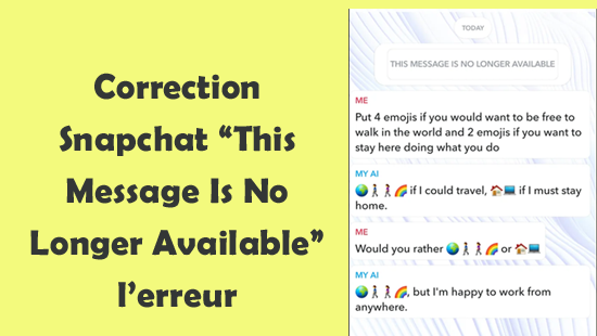 Correction Snapchat “This Message Is No Longer Available” l’erreur
