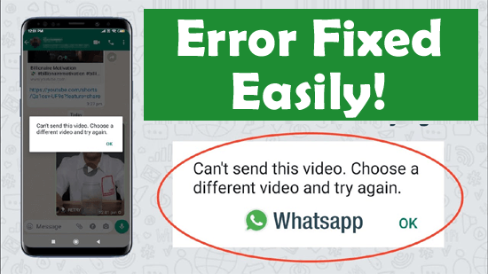 WhatsApp Can’t Send This Video Erreur